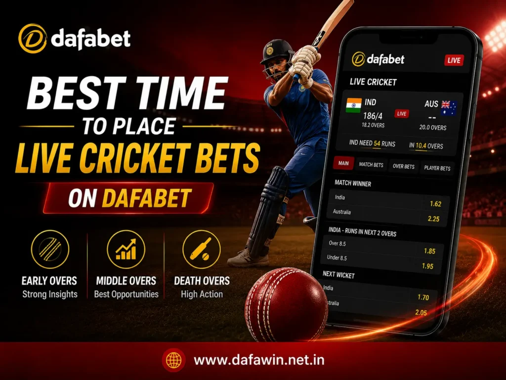Best Time to Place Live Cricket Bets on Dafabet