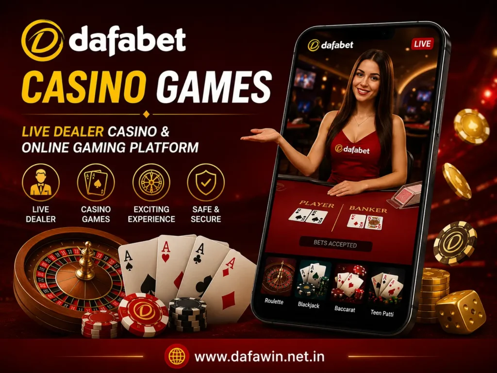 Dafabet Casino Games – Live Dealer Casino & Online Gaming Platform