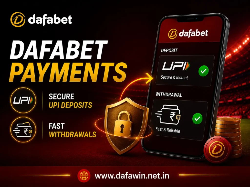 Dafabet Payments – Secure UPI Deposits & Fast Sportsbook Withdrawals